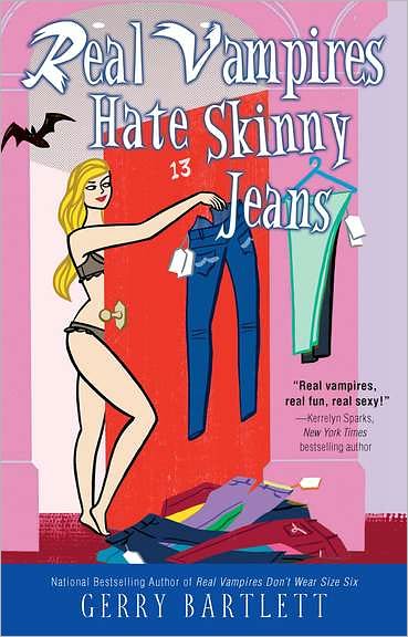 Cover for Gerry Bartlett · Real Vampires Hate Skinny Jeans (Paperback Book) (2012)