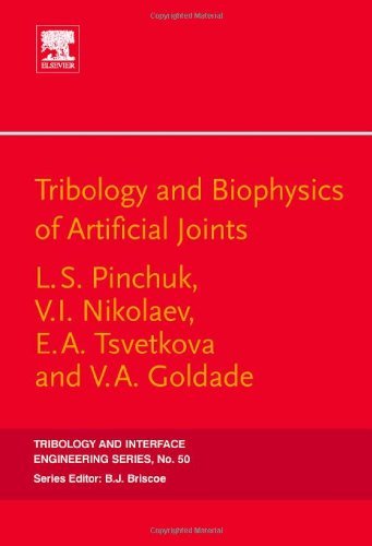 Cover for Pinchuk (Metal-Polymer Research Institute, Belarussian Academy of Sciences, Gomel, Belarus.) · Tribology and Biophysics of Artificial Joints - Tribology and Interface Engineering (Hardcover bog) (2005)