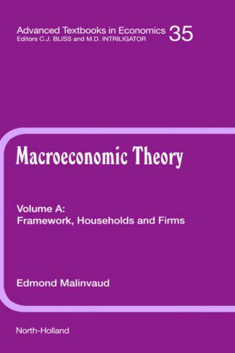 Framework, Households and Firms - Macroeconomic Theory: A Textbook on Macroeconomic Knowledge and Analysis - Bozzano G Luisa - Bøger - Elsevier Science & Technology - 9780444828620 - 11. november 1998