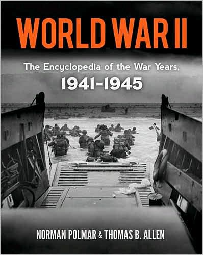 Cover for Norman Polmar · World War II: the Encyclopedia of the War Years, 1941-1945 - Dover Military History, Weapons, Armor (Paperback Book) (2012)