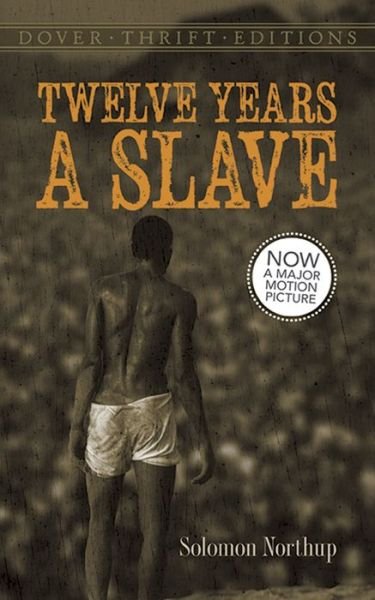 Cover for Solomon Northup · Twelve Years a Slave - Thrift Editions (Taschenbuch) [First Edition, First edition] (2014)