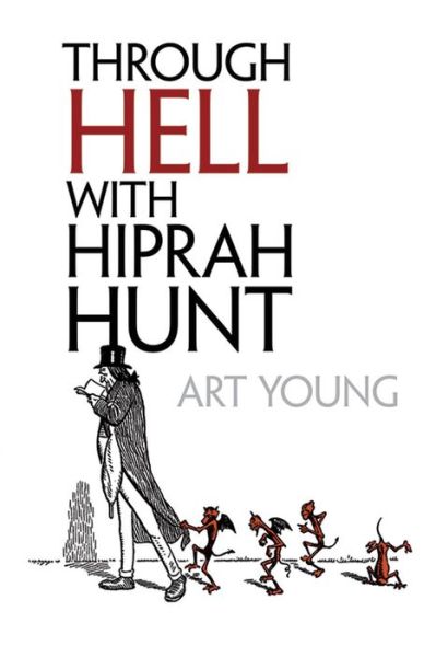 Cover for Art Young · Through Hell with Hiprah Hunt (Paperback Book) (2016)