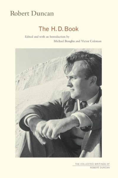 Cover for Robert Duncan · The H.D. Book - The Collected Writings of Robert Duncan (Pocketbok) (2011)