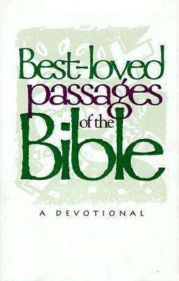 Best Loved Passages of the Bible - David H. Benke - Libros - Concordia Publishing House - 9780570053620 - 1998