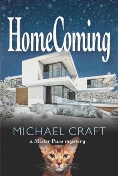 Cover for Michael Craft · HomeComing A Mister Puss Mystery (Paperback Book) (2020)