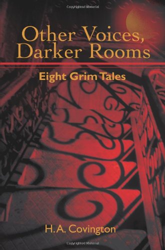 Harold Covington · Other Voices, Darker Rooms: Eight Grim Tales (Paperback Book) (2001)