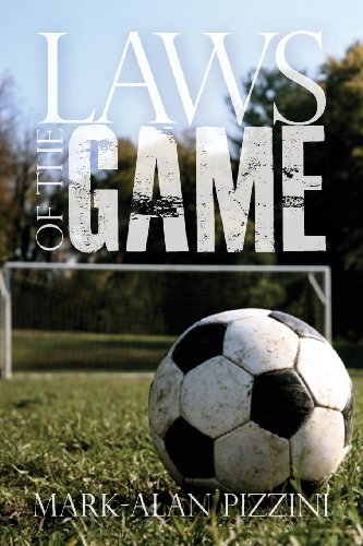 Mark-alan Pizzini · Laws of the Game (Paperback Book) (2013)