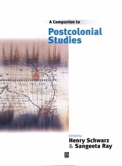 Cover for Schwarz · A Companion to Postcolonial Studies - Blackwell Companions in Cultural Studies (Hardcover bog) (1999)