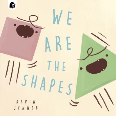 We Are the Shapes - Kevin Jenner - Books - Quarto Publishing PLC - 9780711272620 - August 2, 2022