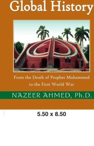 Cover for Dr. Nazeer Ahmed · Islam in Global History: Volume One: from the Death of Prophet Muhammed to the First World War (Paperback Book) (2000)