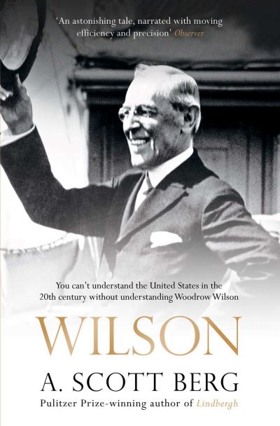 Wilson - A. Scott Berg - Książki - Simon & Schuster - 9780743415620 - 9 października 2014