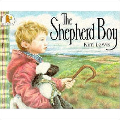 Cover for Kim Lewis · The Shepherd Boy (Paperback Book) [New edition] (1991)