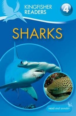 Cover for Anita Ganeri · Kingfisher Readers: Sharks (Level 4: Reading Alone) - Kingfisher Readers (Paperback Book) (2012)