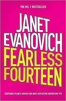 Fearless Fourteen: A witty crime adventure full of suspense, drama and thrills - Janet Evanovich - Kirjat - Headline Publishing Group - 9780755337620 - torstai 11. kesäkuuta 2009