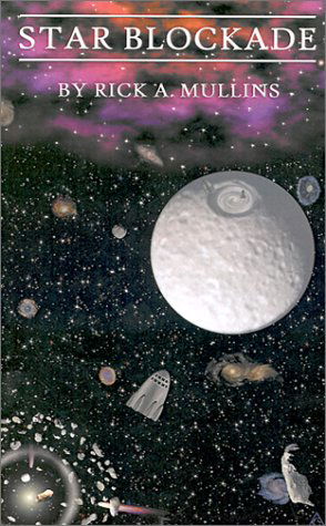 Cover for Rick  A. Mullins · Star Blockade (Paperback Bog) (2001)