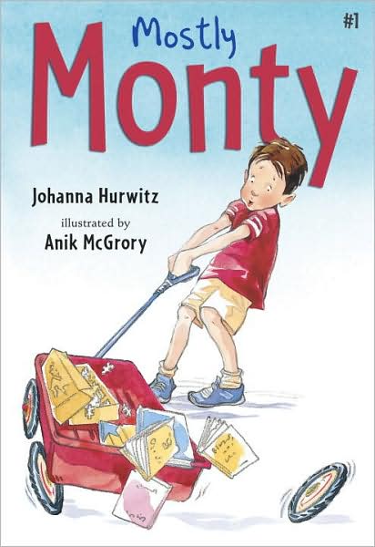 Mostly Monty - Monty - Johanna Hurwitz - Kirjat - Candlewick Press,U.S. - 9780763640620 - tiistai 28. lokakuuta 2008