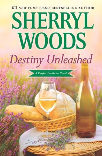 Cover for Sherryl Woods · Destiny Unleashed (Book) (2016)