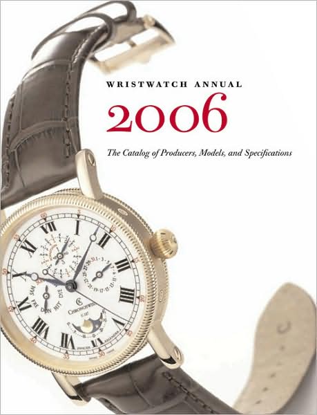 Cover for Peter Braun · Wristwatch Annual 2006 (Paperback Book) [New edition] (2005)