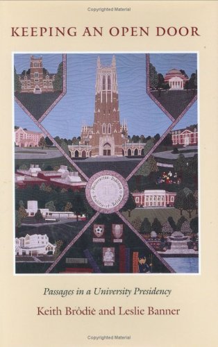 Keeping An Open Door: Passages in a University Presidency - Keith Brodie - Livres - Duke University Press - 9780822318620 - 16 octobre 1996