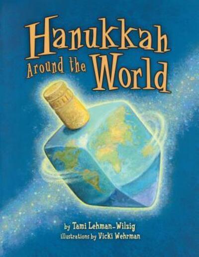 Cover for Tami Lehman-Wilzig · Hanukkah Around the World (Paperback Book) (2009)