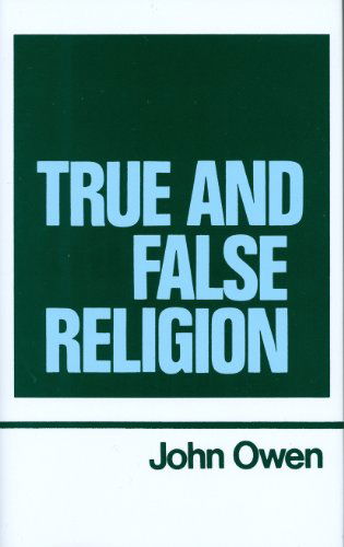 Cover for John Owen · True and False Religion (Works of John Owen, Volume 14) (Hardcover Book) (1991)