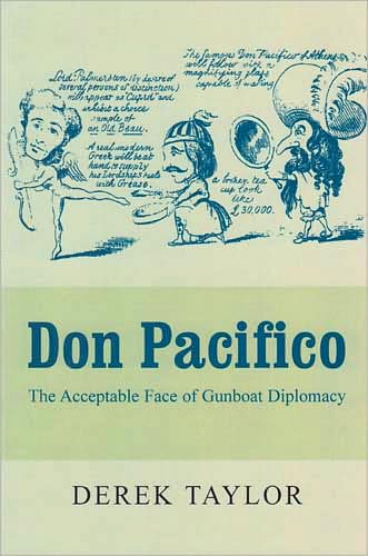 Cover for Derek Taylor · Don Pacifico: The Acceptable Face of Gunboat Diplomacy (Hardcover Book) (2008)