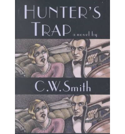 Cover for C. W. Smith · Hunter's Trap (Hardcover Book) (1996)