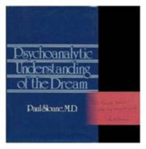 Cover for Paul Sloane · Psychoanalytic Understanding of the Dream (Psychoanalytic Understanding Drea C) (Hardcover Book) (1977)