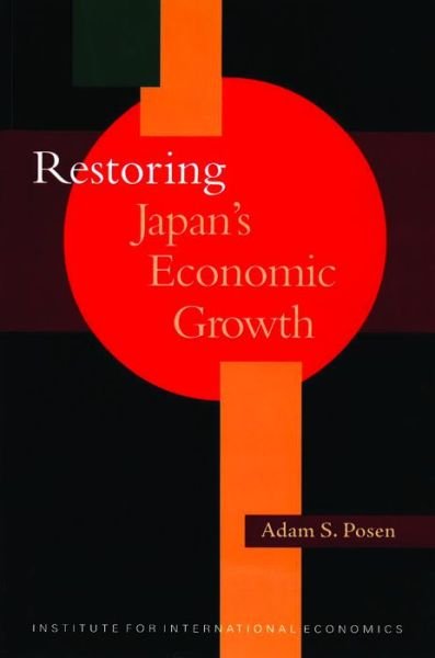 Cover for Adam Posen · Restoring Japan's Economic Growth (Paperback Book) (1998)