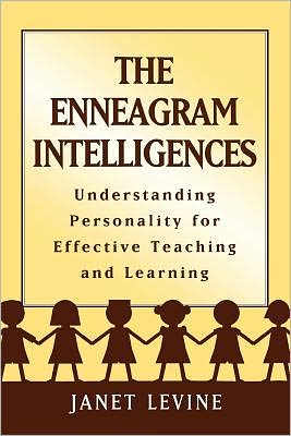 Cover for Janet Levine · The Enneagram Intelligences: Understanding Personality for Effective Teaching and Learning (Paperback Book) (1999)