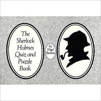 Cover for Nigel Bartlett · Sherlock Holmes Quiz and Puzzle Book (Paperback Book) (1985)