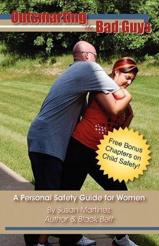 Cover for Susan Martinez · Outsmarting the Bad Guys: A Personal Safety Guide for Women (Pocketbok) (2011)