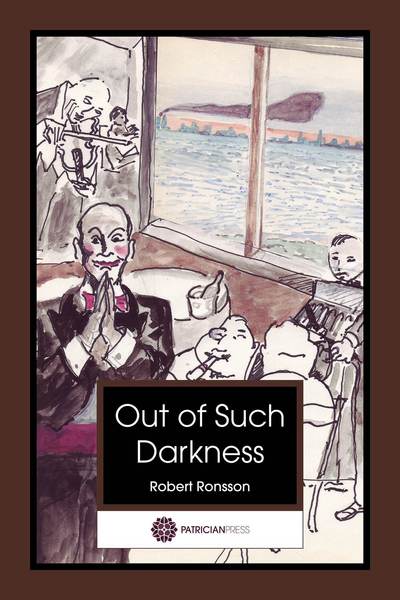 Cover for Robert Ronsson · Out of Such Darkness (Paperback Book) (2015)