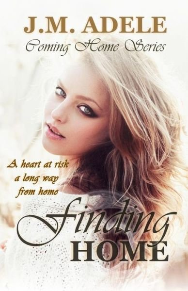 Cover for J M Adele · Finding Home (Pocketbok) (2017)