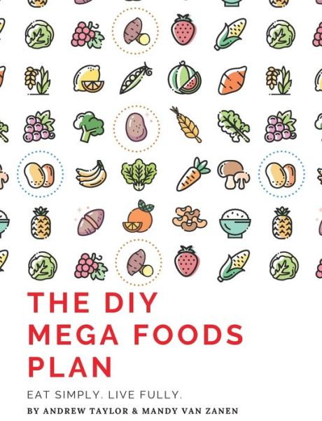 Cover for Andrew Taylor · The DIY Mega Foods Plan (Paperback Bog) (2022)