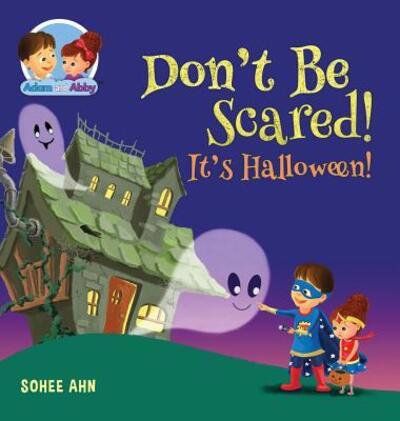 Cover for Sohee Ahn · Don't Be Scared! It's Halloween! (Hardcover Book) (2019)