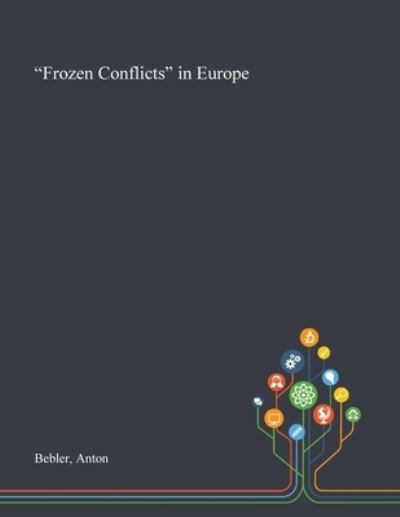 Cover for Anton Bebler · &quot;Frozen Conflicts&quot; in Europe (Paperback Book) (2020)