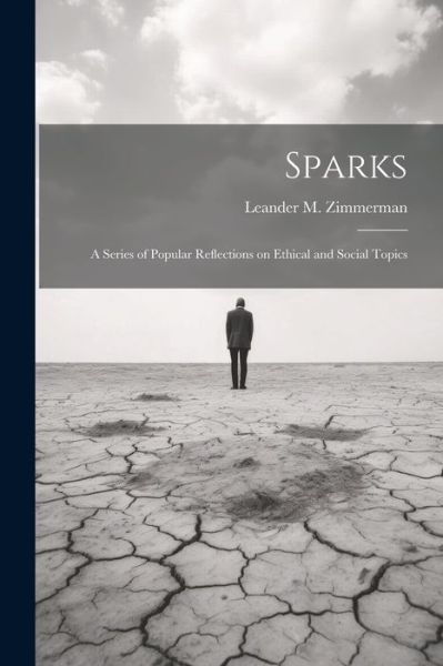 Cover for Leander M. Zimmerman · Sparks (Book) (2023)