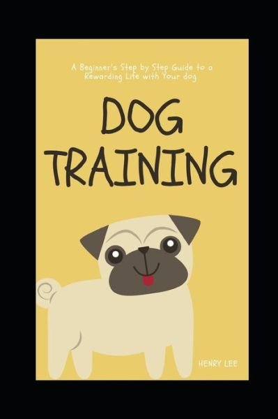 Cover for Henry Lee · Dog Training (Pocketbok) (2019)