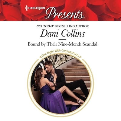 Cover for Dani Collins · Bound by Their Nine-Month Scandal (CD) (2019)