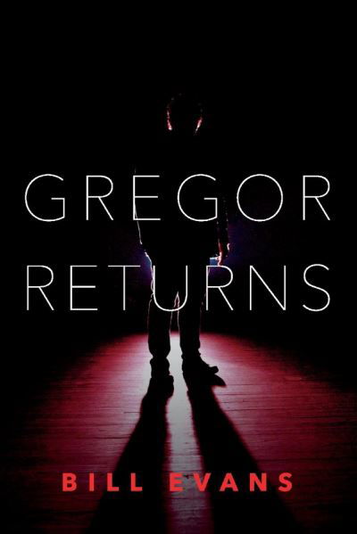 Cover for Bill Evans · Gregor Returns (Taschenbuch) (2020)
