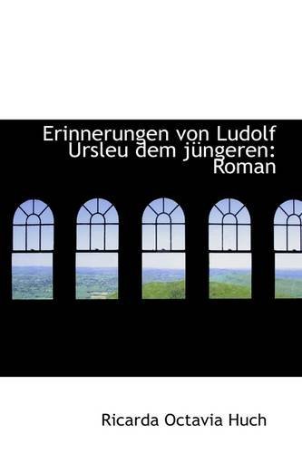 Cover for Ricarda Octavia Huch · Erinnerungen Von Ludolf Ursleu Dem Jüngeren: Roman (Paperback Book) (2009)
