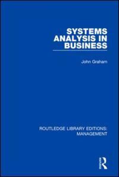 Cover for John Graham · Systems Analysis in Business - Routledge Library Editions: Management (Hardcover Book) (2018)