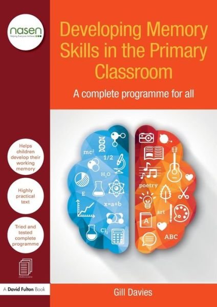 Cover for Gill Davies · Developing Memory Skills in the Primary Classroom: A complete programme for all - nasen spotlight (Taschenbuch) (2015)