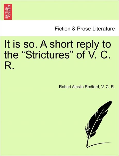 Cover for Robert Ainslie Redford · It is So. a Short Reply to the (Paperback Book) (2011)