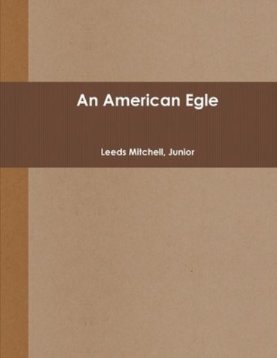 Cover for Nick Bloise · An American Egle (Paperback Book) (2013)