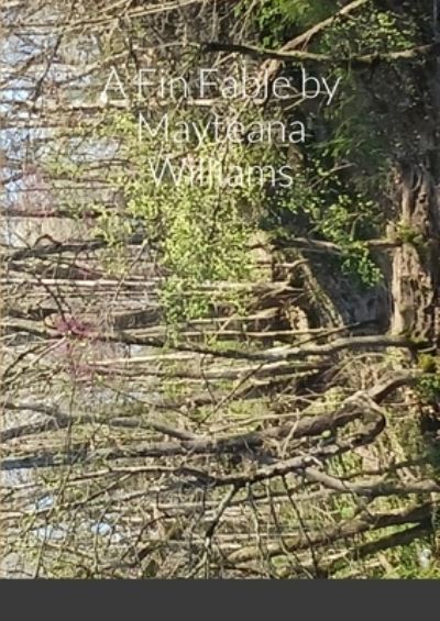 Cover for Mayteana Williams · Fin Fable by Mayteana Williams (Buch) (2023)