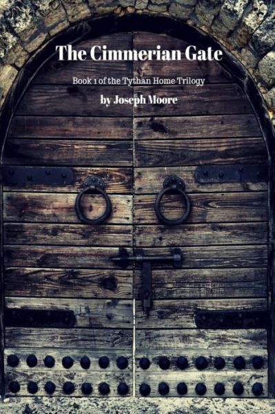 Cover for Joseph Moore · The Cimmerian Gate (Paperback Book) (2015)