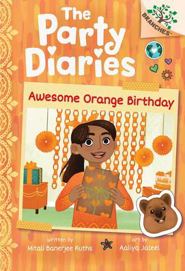 Awesome Orange Birthday - Mitali Banerjee Ruths - Books - Scholastic Inc. - 9781338799620 - January 3, 2023