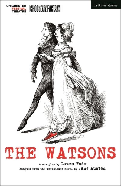 Cover for Wade, Laura (Author) · The Watsons - Modern Plays (Paperback Book) (2021)